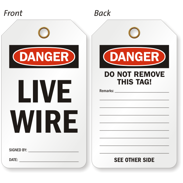 2-Sided Live Wire Tag - Do Not Remove This Electrical Tag, SKU: TG