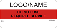 Do Not Use   Required Service Label