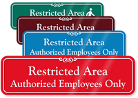 Restricted Area Authorized Employees Only Sign