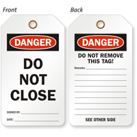 Danger Do Not Close Double Sided Tag