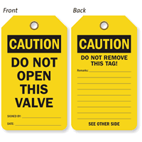 Caution Do Not Open This Valve Double Sided Tag