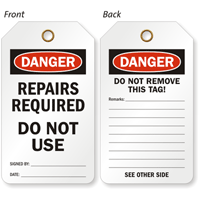 Danger Repairs Required Do Not Use Tag
