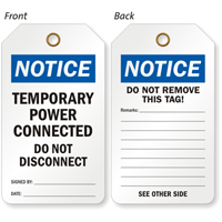 Temporary Power Connected, Do Not Disconnect Electrical Tag
