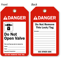 Do Not Open Valve Danger Tag