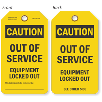 Out Of Service Equipment Locked Out Caution Tag