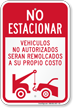 Spanish No Parking Unauthorized Vehicles Towed Sign