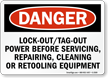 Danger Sign: Lockout/Tag Out Power Before Servicing