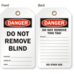 Do Not Remove OSHA Two Sided Blind Identification Tag