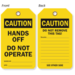 Hands Off Do Not Operate 2-Sided Tag