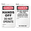Danger Hands Off Do Not Operate