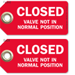 Closed Valve Not In Normal Position Tag