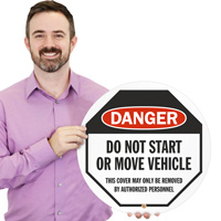 Danger - Do Not Start or Move Vehicle