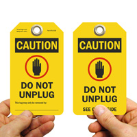 Do not unplug caution tag