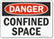 OSHA Danger Confined Space Sign